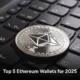 Top Ethereum Wallets